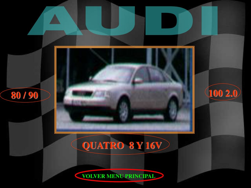 AUDI / 90 QUATRO 8 Y 16V VOLVER MENU PRINCIPAL
