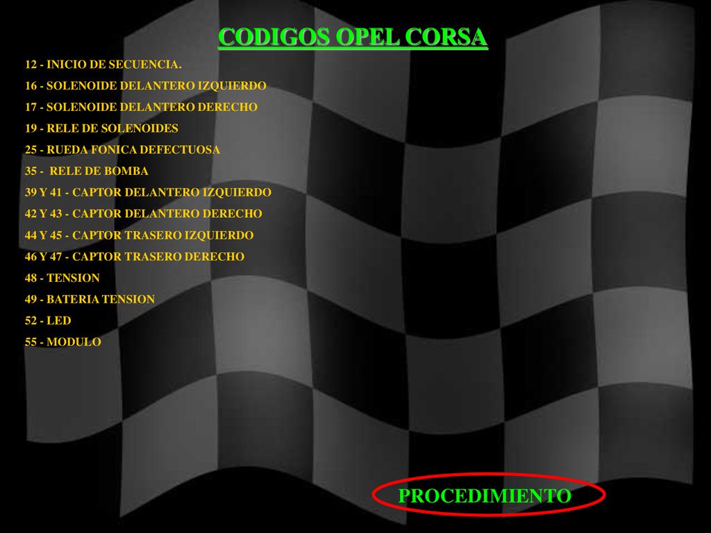 CODIGOS OPEL CORSA PROCEDIMIENTO 12 - INICIO DE SECUENCIA.