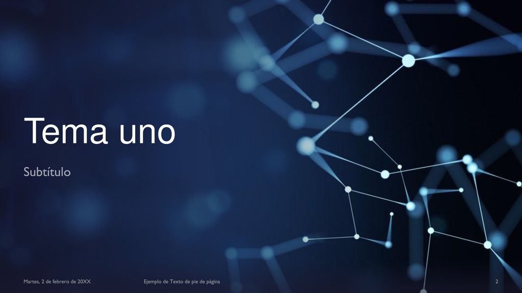 Tema uno Subtítulo 17/11/2022 Martes, 2 de febrero de 20XX