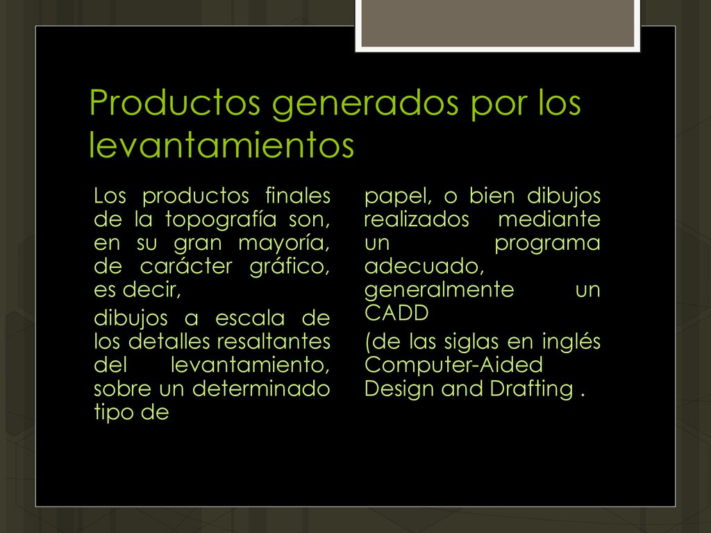 Productos generados por los levantamientos