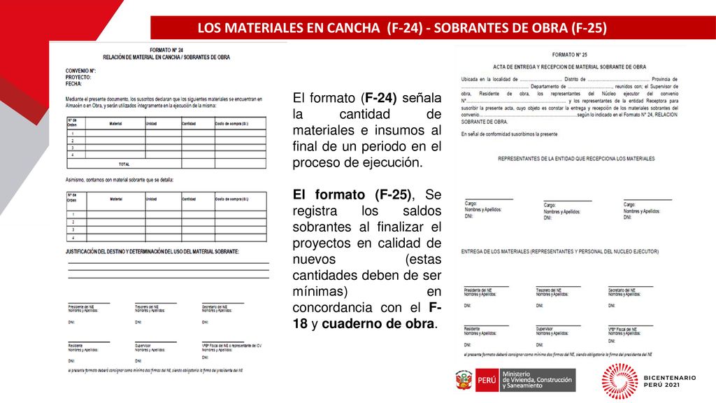 LOS MATERIALES EN CANCHA (F-24) - SOBRANTES DE OBRA (F-25)