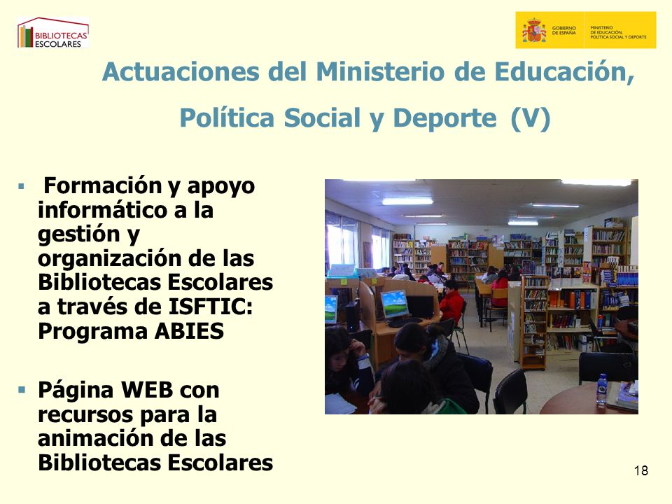 Actuaciones del Ministerio de Educación, Política Social y Deporte (V)