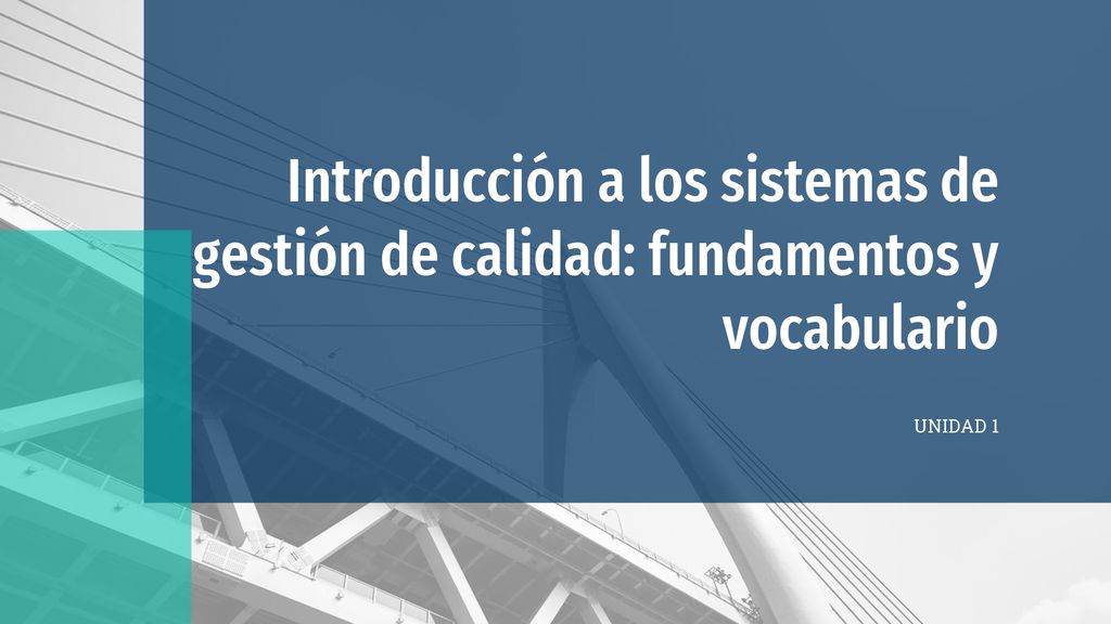 Introducción a los sistemas de gestión de calidad: fundamentos y vocabulario