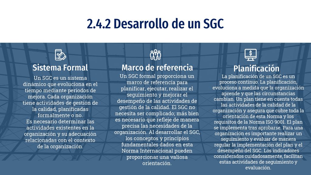 2.4.2 Desarrollo de un SGC Sistema Formal Marco de referencia