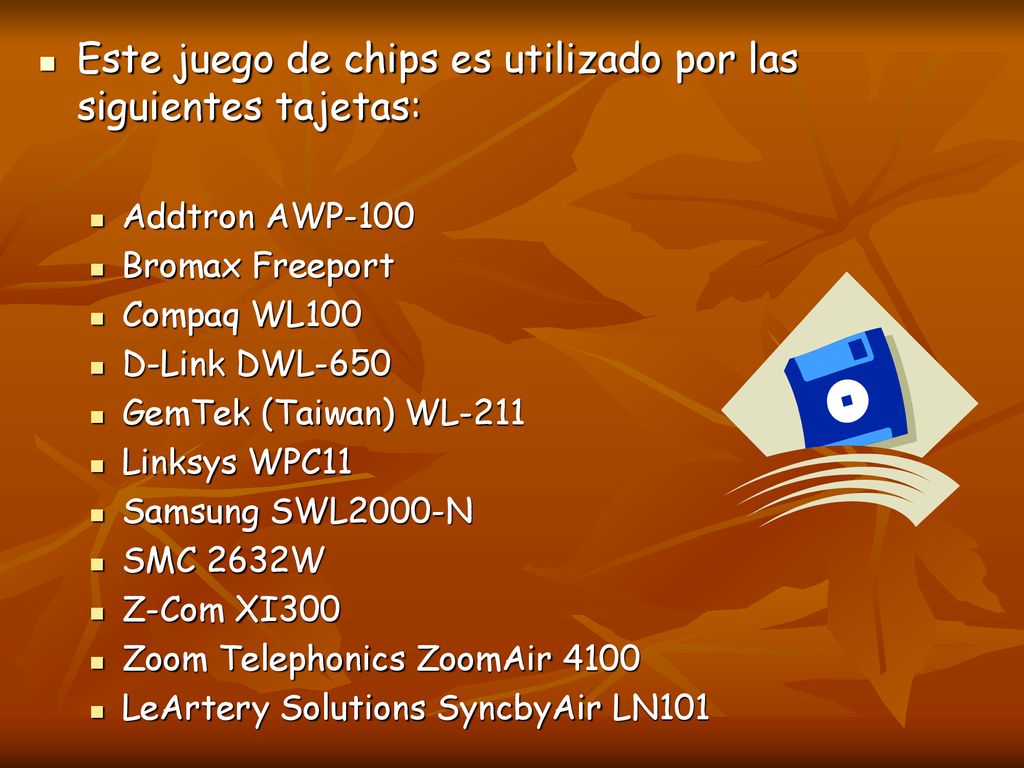 Este juego de chips es utilizado por las siguientes tajetas: