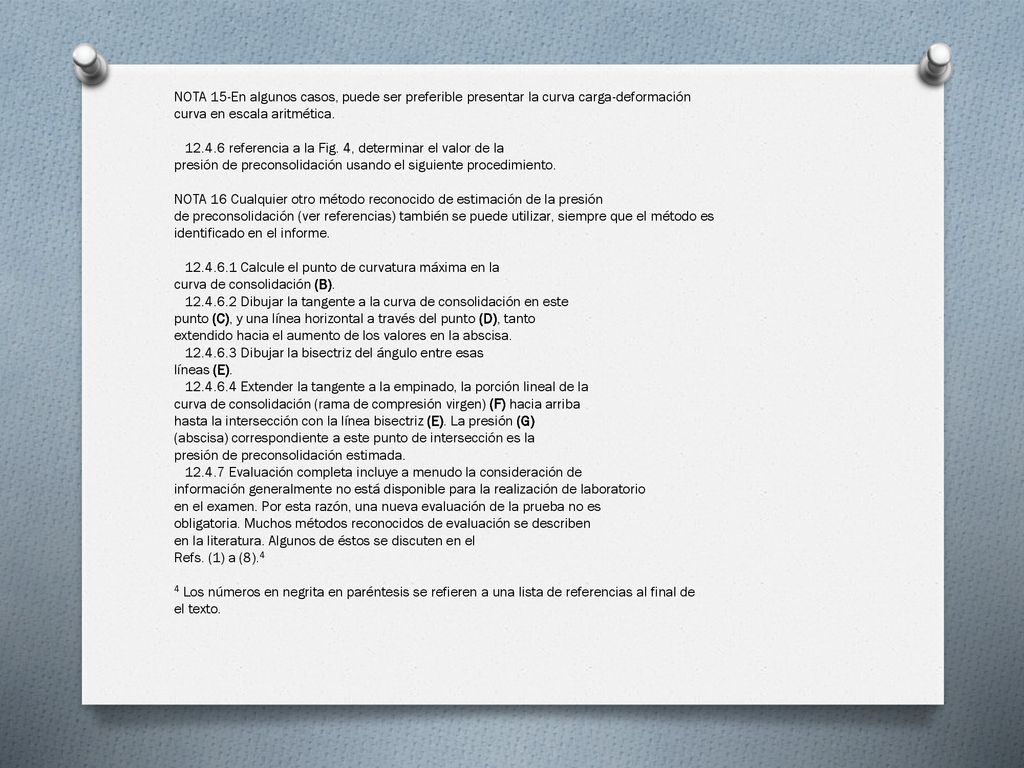 NOTA 15-En algunos casos, puede ser preferible presentar la curva carga-deformación