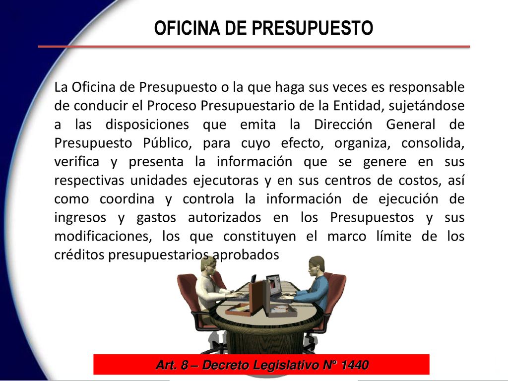OFICINA DE PRESUPUESTO Art. 8 – Decreto Legislativo N° 1440