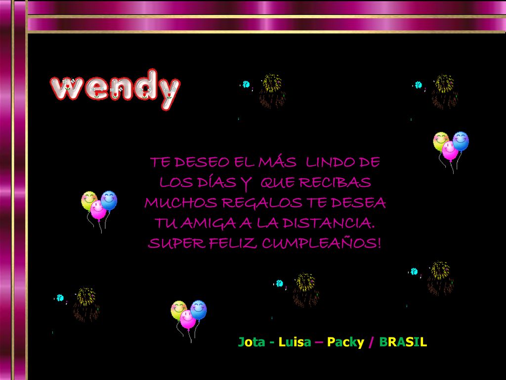 SUPER FELIZ CUMPLEAÑOS! Jota - Luisa – Packy / BRASIL