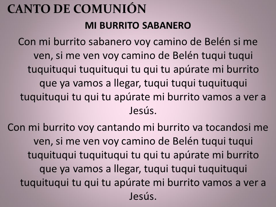CANTO DE COMUNIÓN MI BURRITO SABANERO.