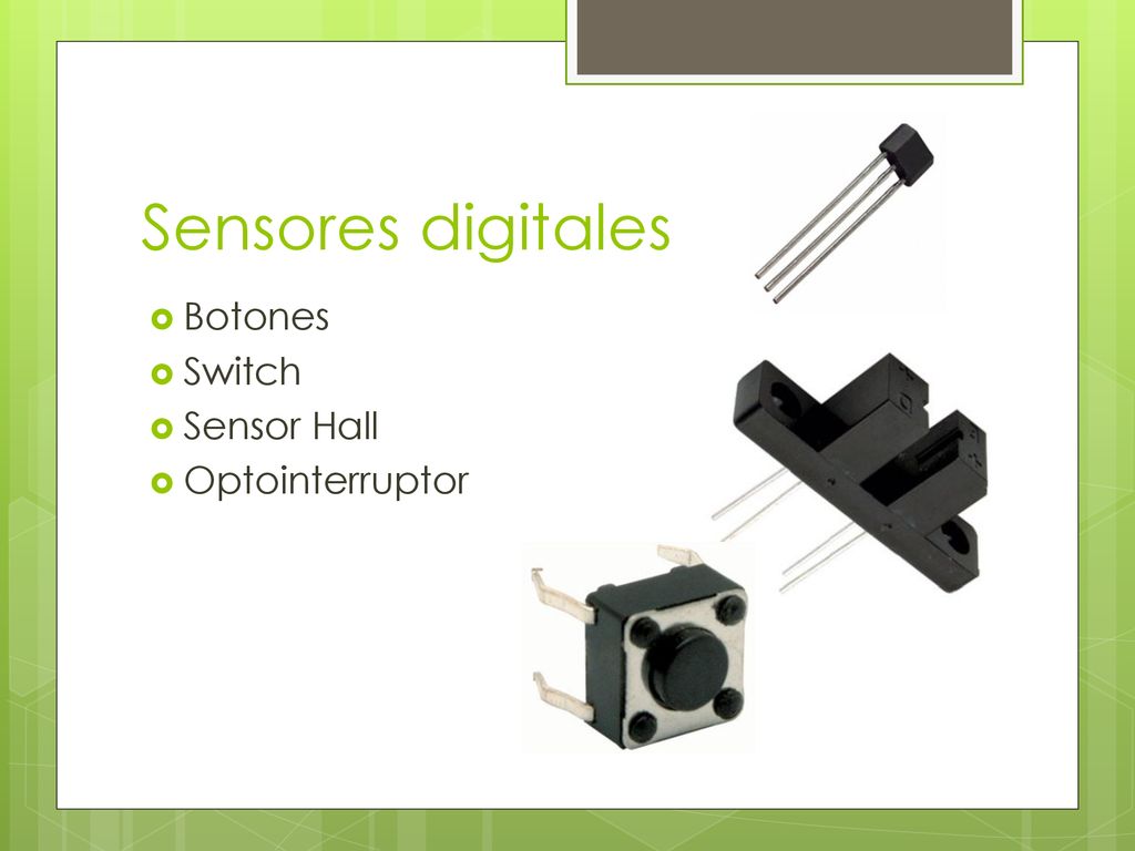 Sensores digitales Botones Switch Sensor Hall Optointerruptor