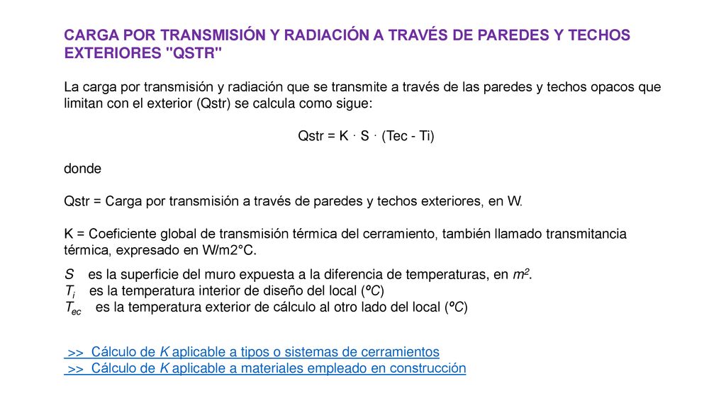 CARGA POR TRANSMISIÓN Y RADIACIÓN A TRAVÉS DE PAREDES Y TECHOS EXTERIORES QSTR