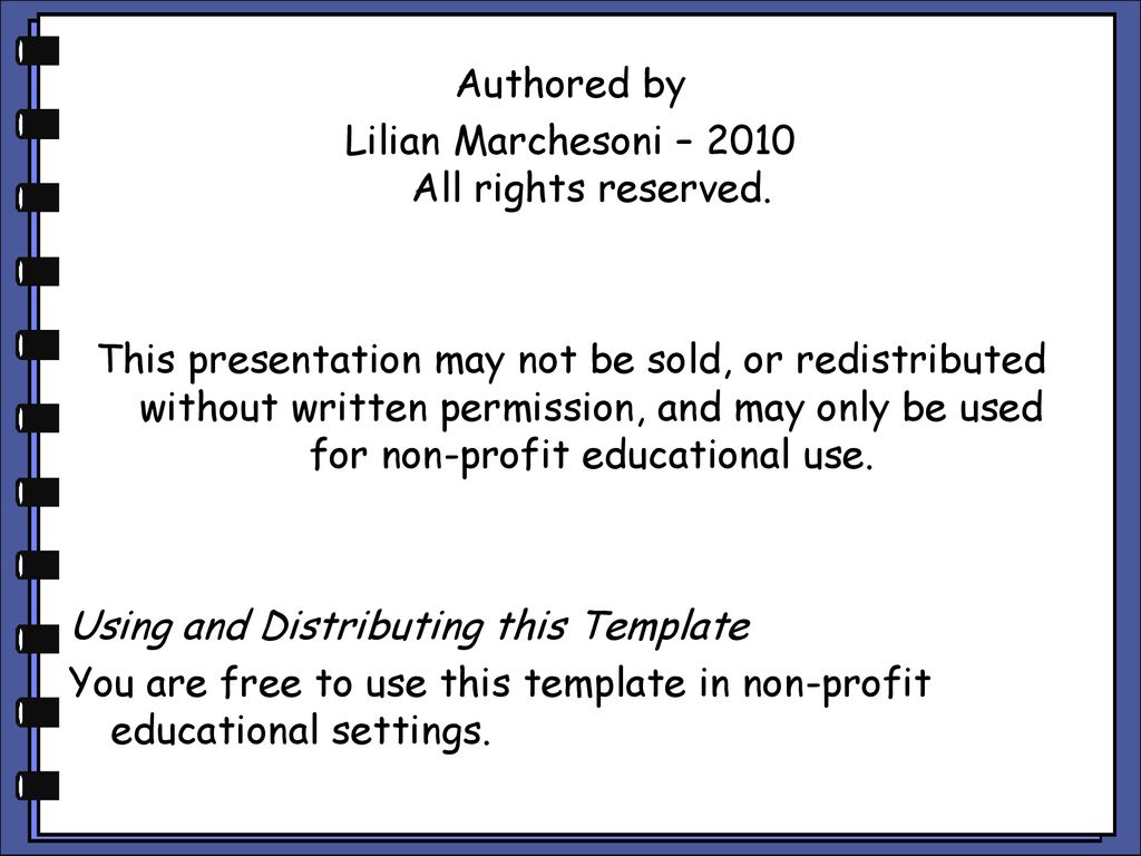 Authored by Lilian Marchesoni – 2010 All rights reserved