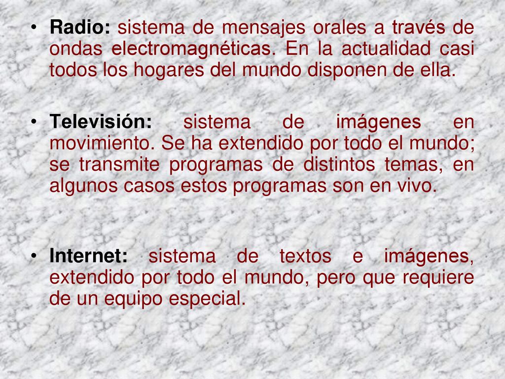 Radio: sistema de mensajes orales a través de ondas electromagnéticas