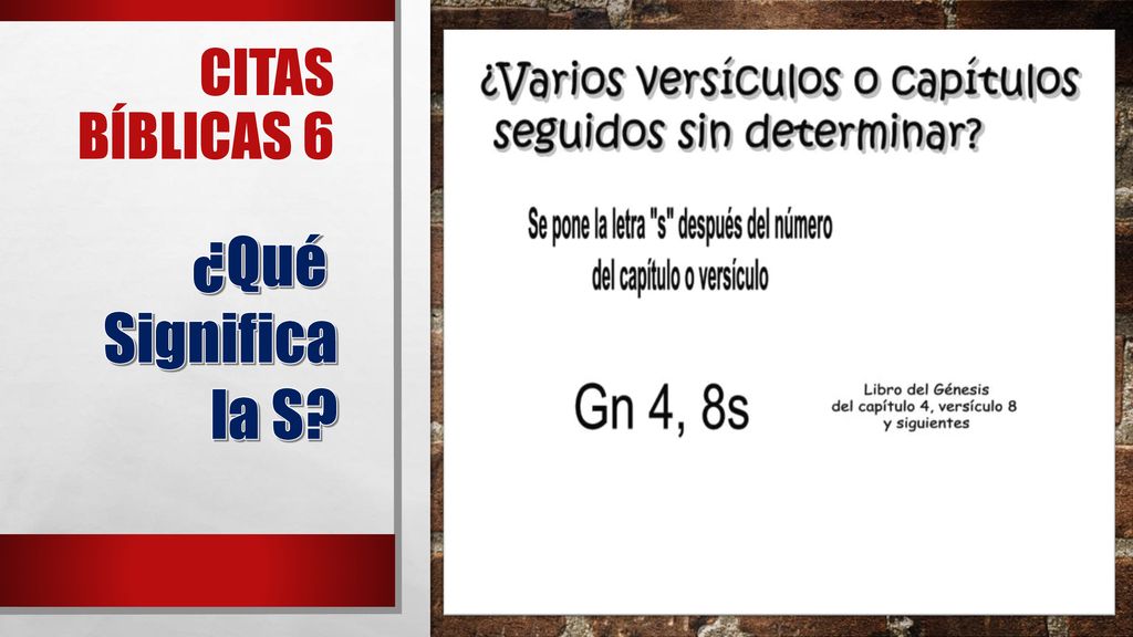 CITAS BÍBLICAS 6 ¿Qué Significa la S Las diferentes citas bíblicas