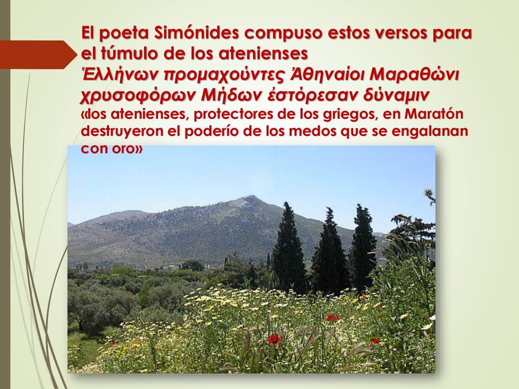 El poeta Simónides compuso estos versos para el túmulo de los atenienses