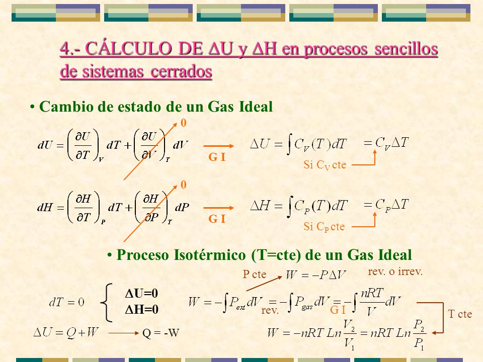 4.- CÁLCULO DE U y H en procesos sencillos de sistemas cerrados