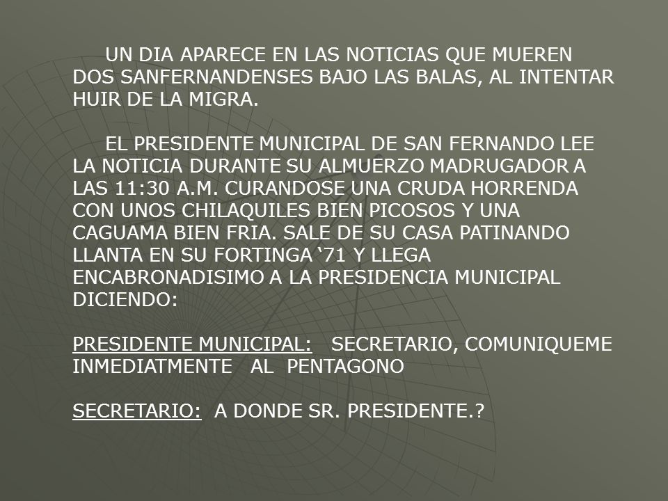 UN DIA APARECE EN LAS NOTICIAS QUE MUEREN DOS SANFERNANDENSES BAJO LAS BALAS, AL INTENTAR HUIR DE LA MIGRA.