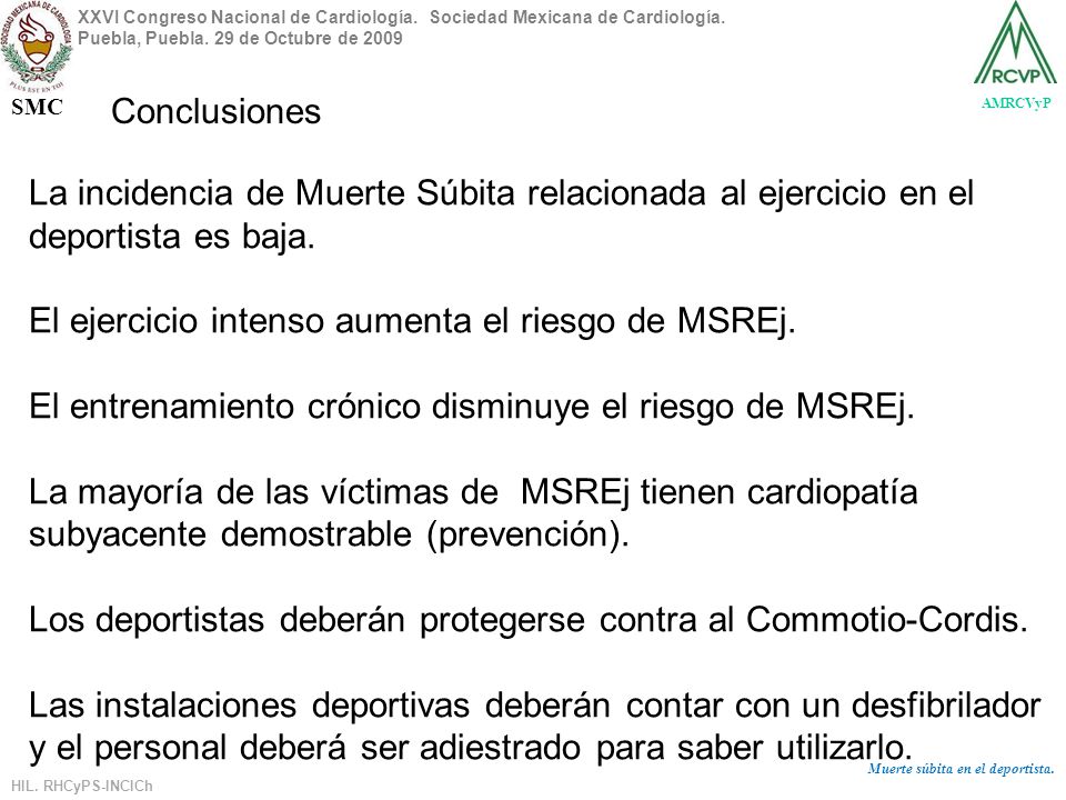 La incidencia de Muerte Súbita relacionada al ejercicio en el