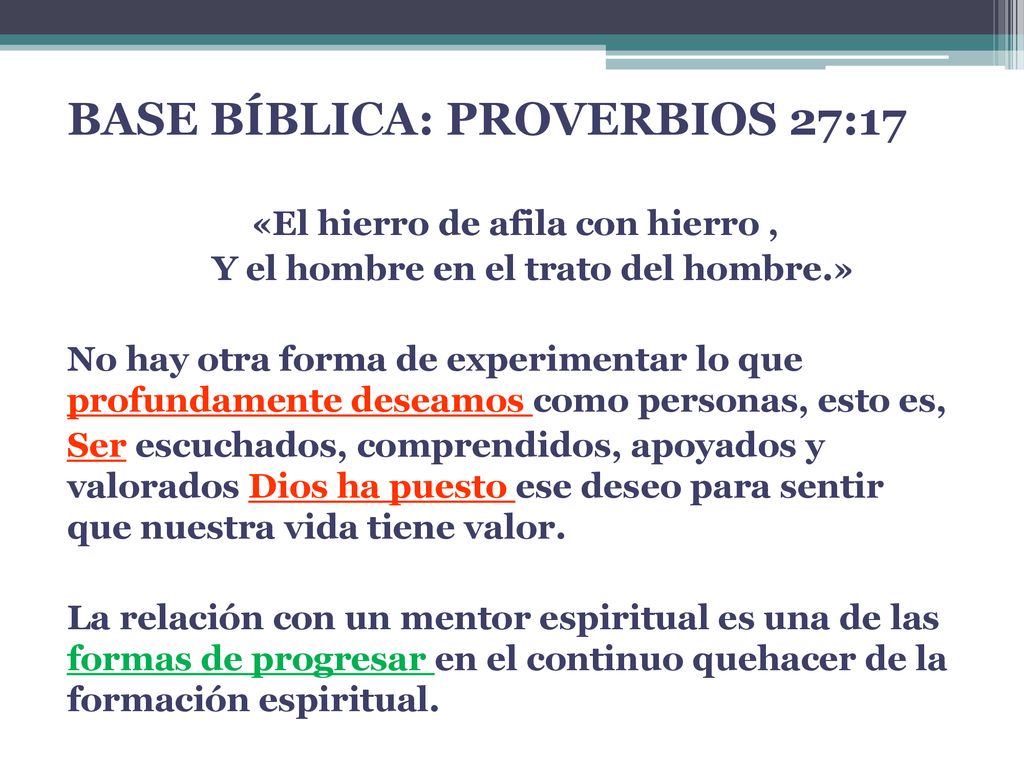 «El hierro de afila con hierro , Y el hombre en el trato del hombre.»