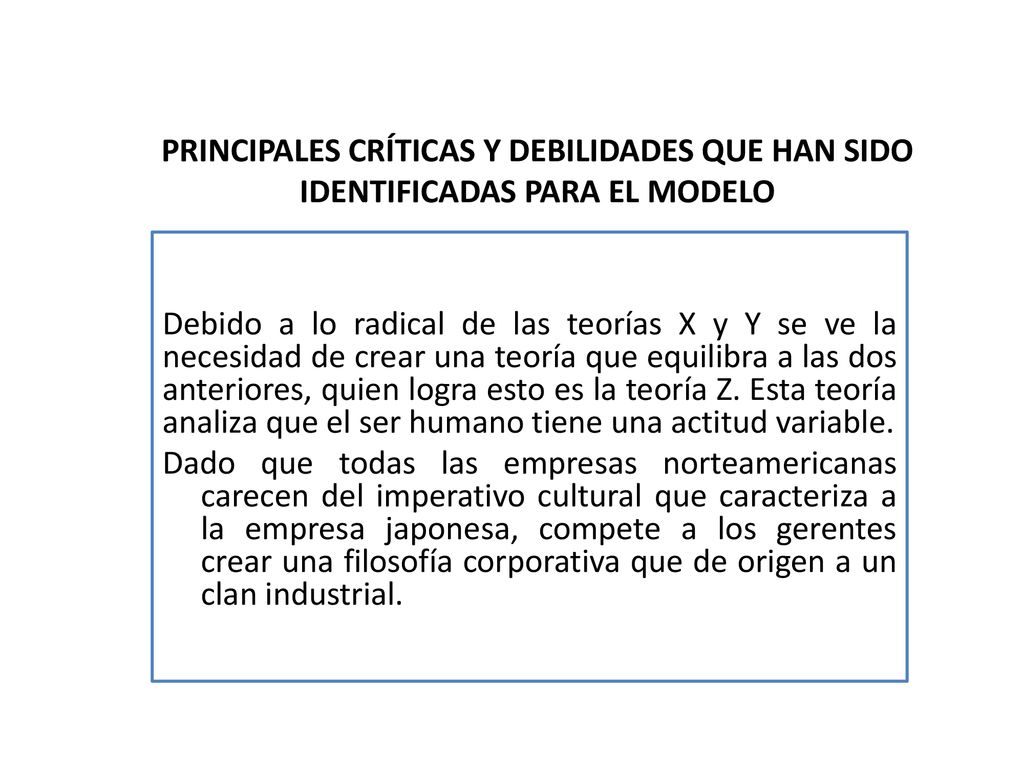PRINCIPALES CRÍTICAS Y DEBILIDADES QUE HAN SIDO IDENTIFICADAS PARA EL MODELO