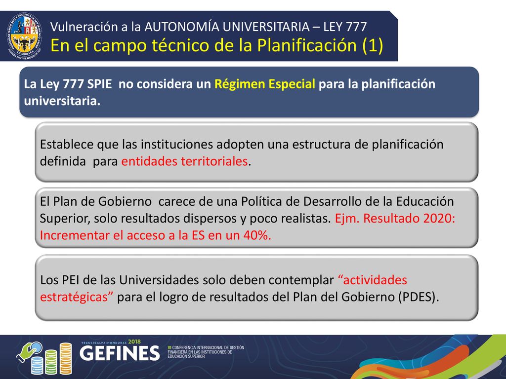 Vulneración a la AUTONOMÍA UNIVERSITARIA – LEY 777 En el campo técnico de la Planificación (1)