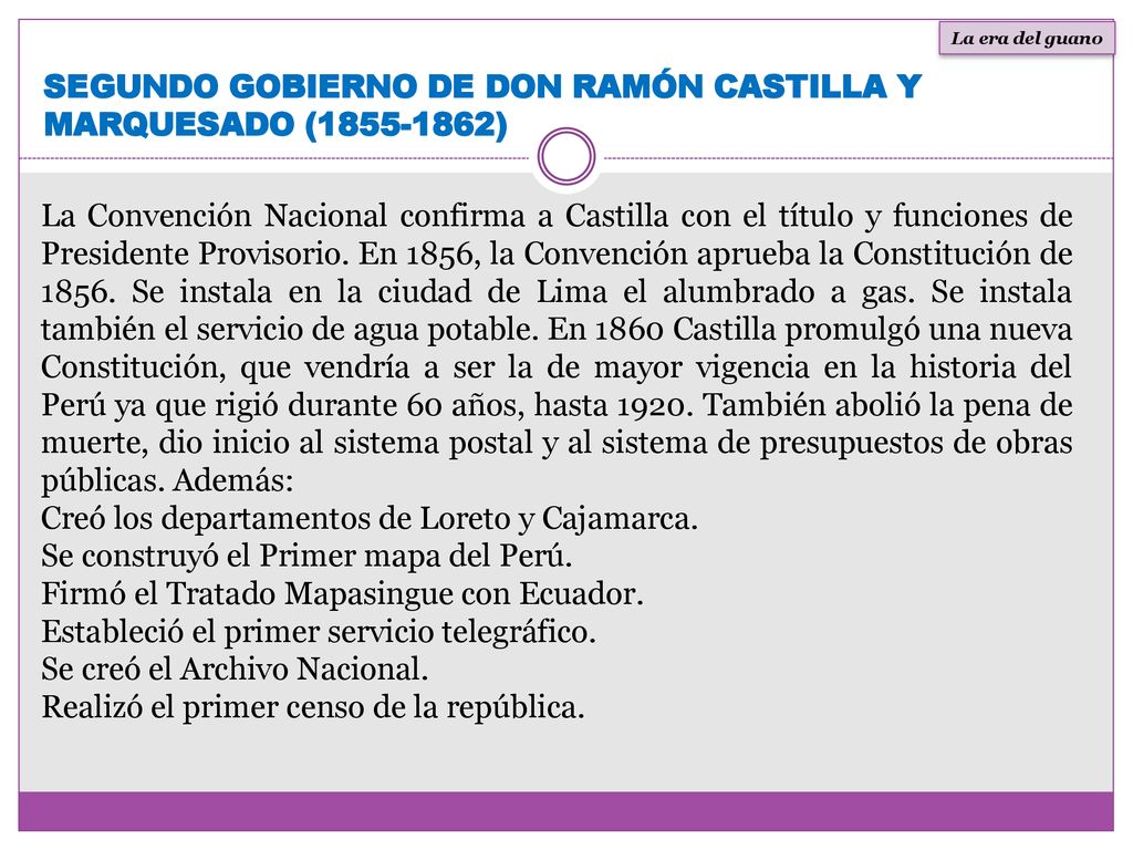SEGUNDO GOBIERNO DE DON RAMÓN CASTILLA Y MARQUESADO ( )