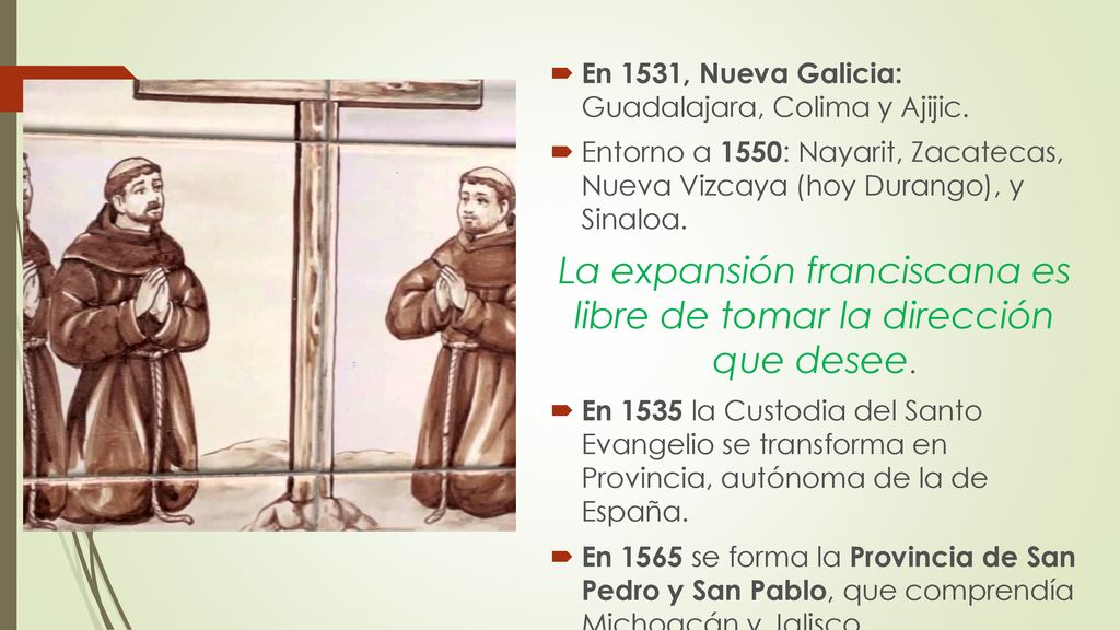 La expansión franciscana es libre de tomar la dirección que desee.