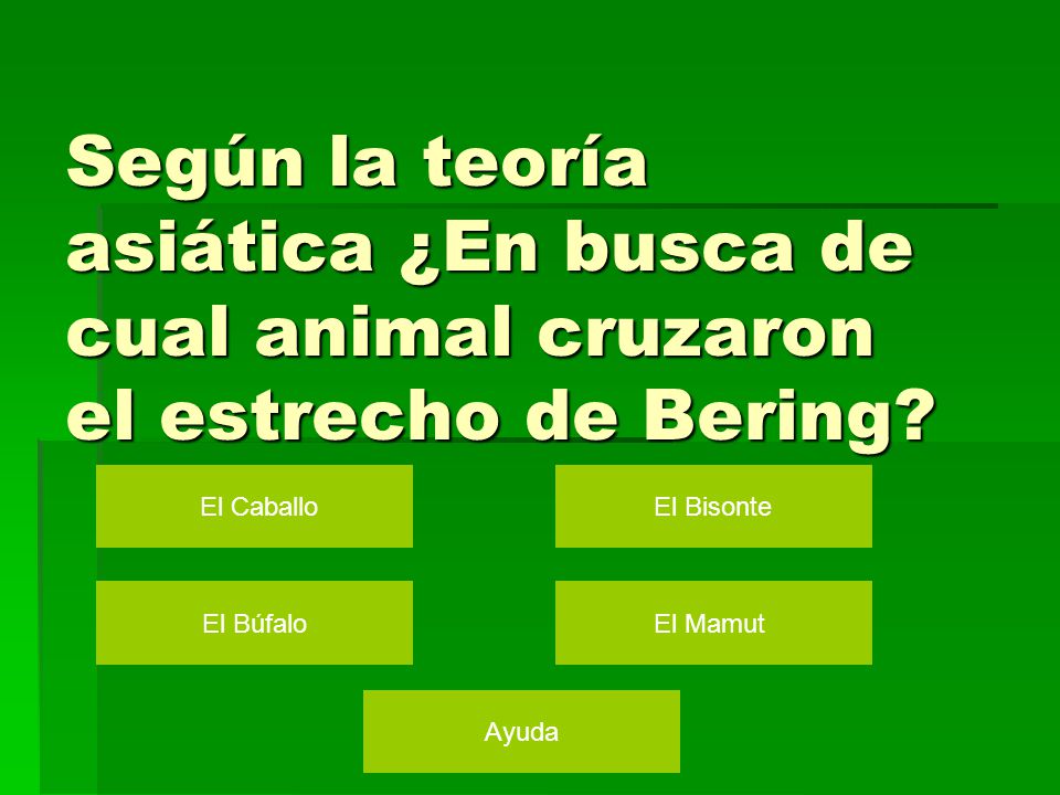 Según la teoría asiática ¿En busca de cual animal cruzaron el estrecho de Bering