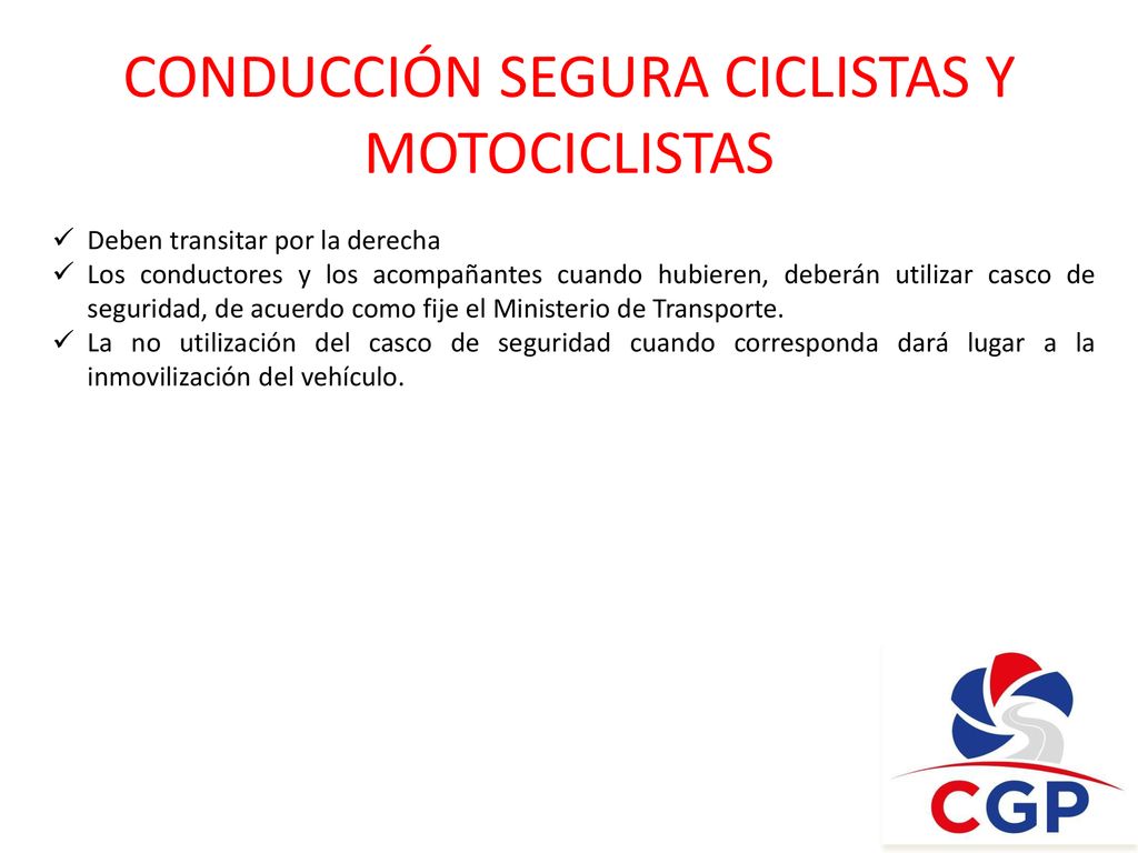 CONDUCCIÓN SEGURA CICLISTAS Y MOTOCICLISTAS