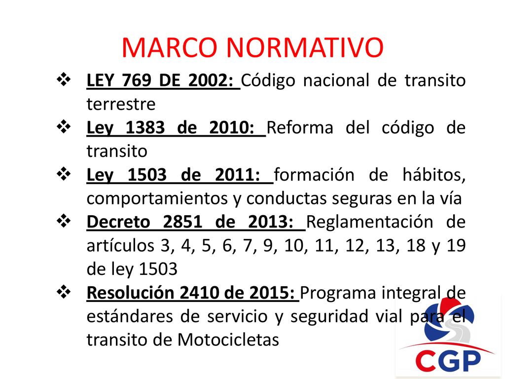 MARCO NORMATIVO LEY 769 DE 2002: Código nacional de transito terrestre