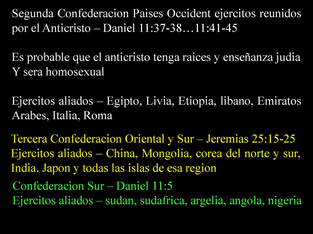Segunda Confederacion Paises Occident ejercitos reunidos por el Anticristo – Daniel 11:37-38…11:41-45