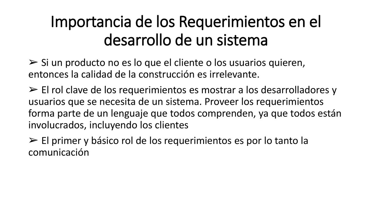 Importancia de los Requerimientos en el desarrollo de un sistema