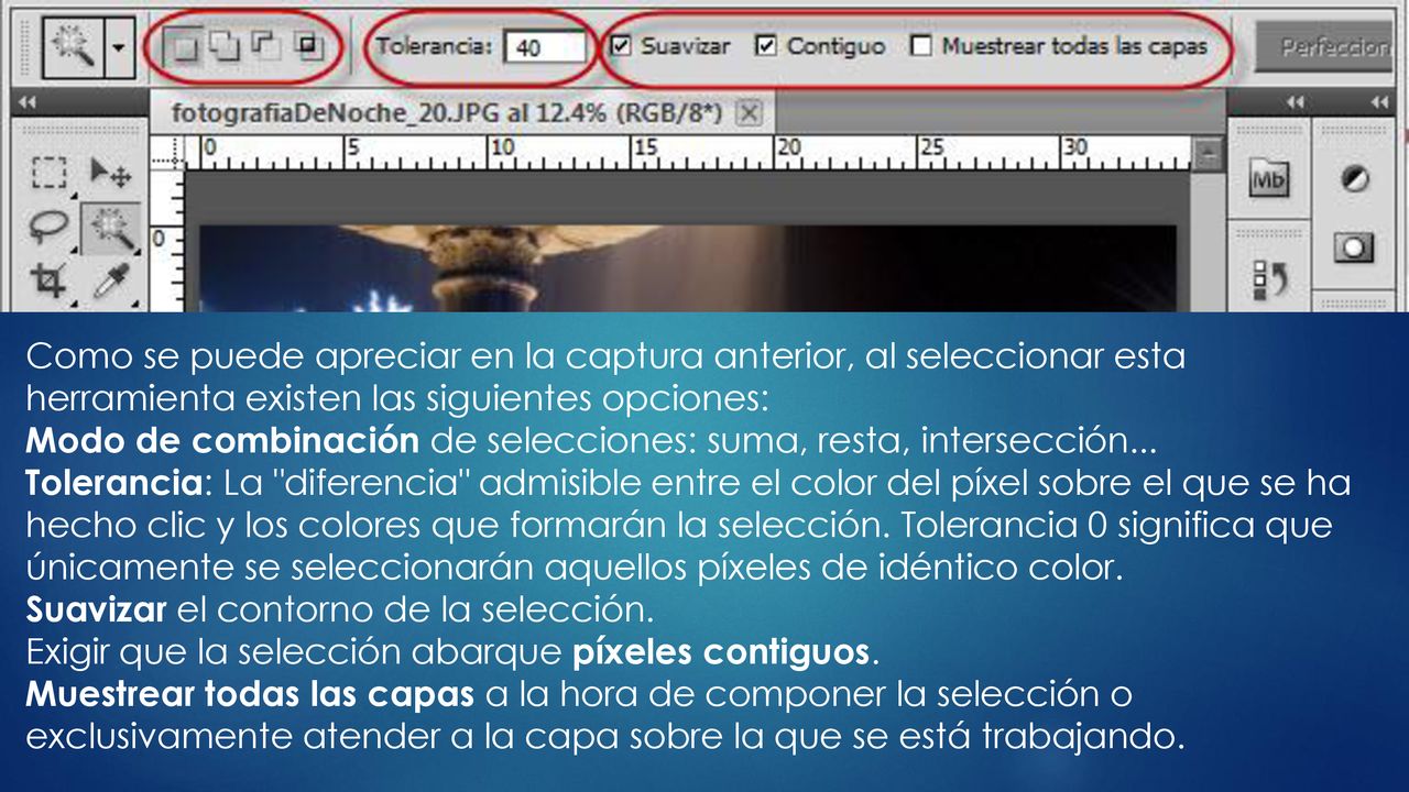 Como se puede apreciar en la captura anterior, al seleccionar esta herramienta existen las siguientes opciones: