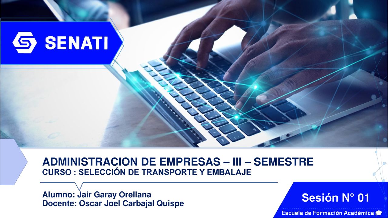 ADMINISTRACION DE EMPRESAS – III – SEMESTRE CURSO : SELECCIÓN DE TRANSPORTE Y EMBALAJE