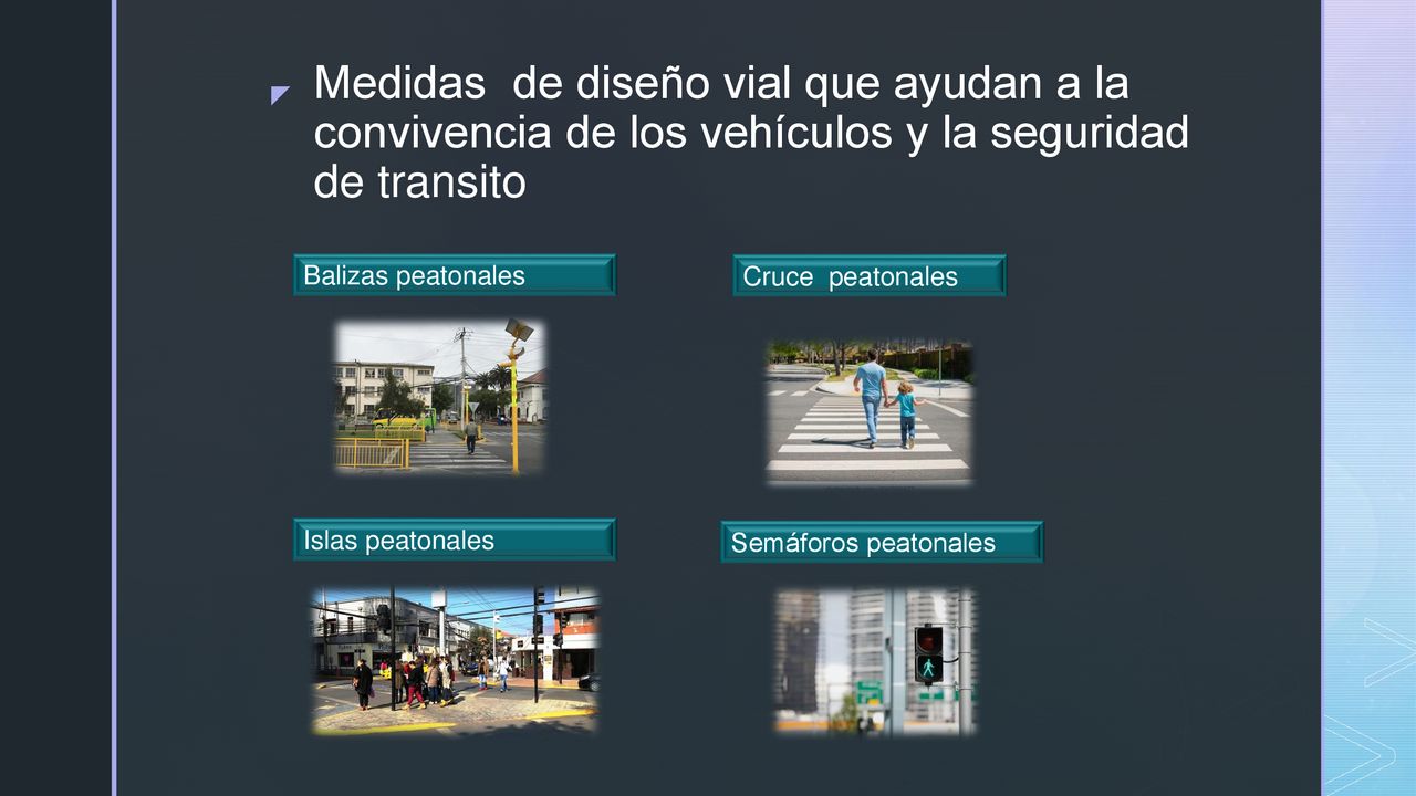 Medidas de diseño vial que ayudan a la convivencia de los vehículos y la seguridad de transito