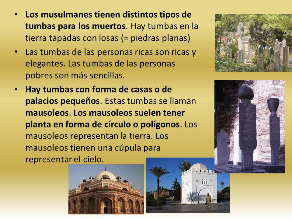 Los musulmanes tienen distintos tipos de tumbas para los muertos