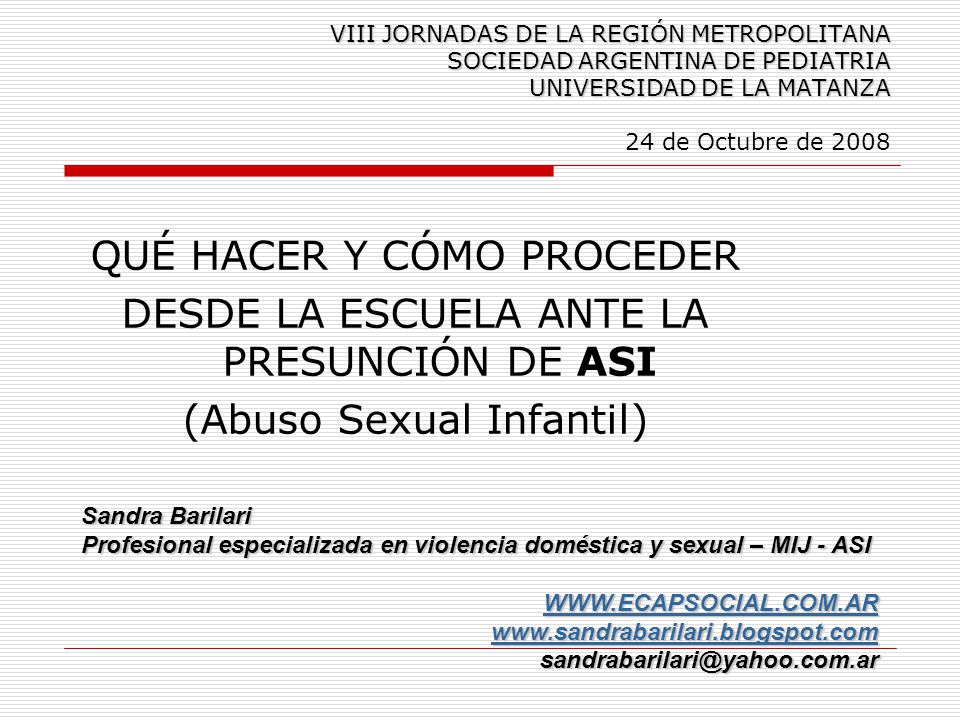 VIII JORNADAS DE LA REGIÓN METROPOLITANA SOCIEDAD ARGENTINA DE PEDIATRIA UNIVERSIDAD DE LA MATANZA 24 de Octubre de 2008