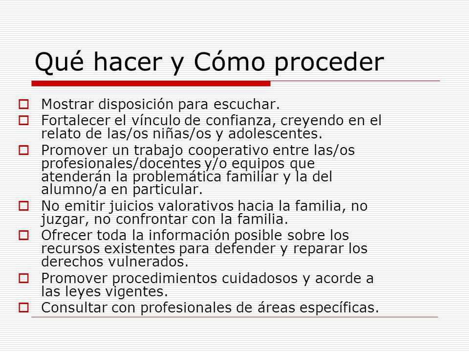 Qué hacer y Cómo proceder