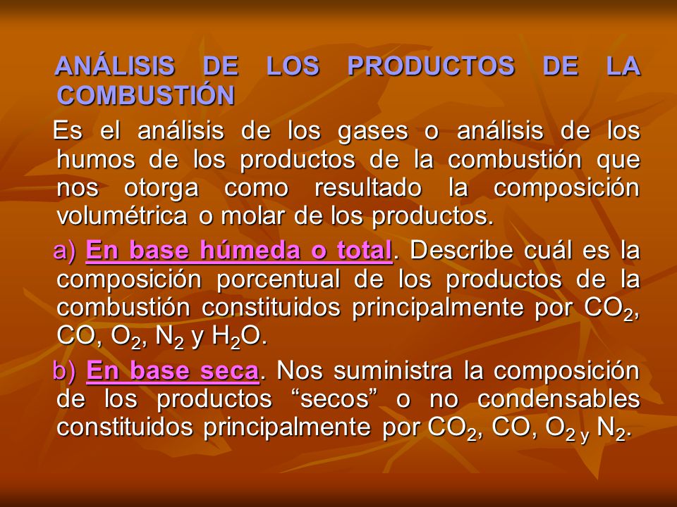ANÁLISIS DE LOS PRODUCTOS DE LA COMBUSTIÓN