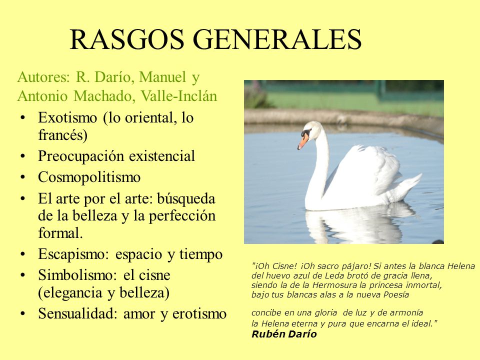 RASGOS GENERALES Autores: R. Darío, Manuel y Antonio Machado, Valle-Inclán. Exotismo (lo oriental, lo francés)