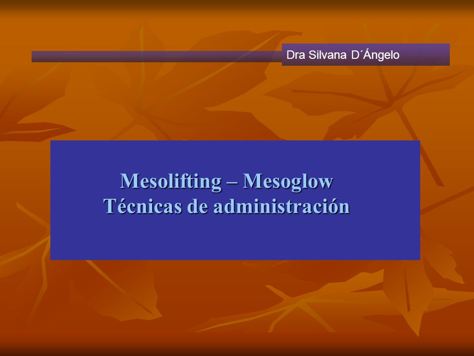 Mesolifting – Mesoglow Técnicas de administración