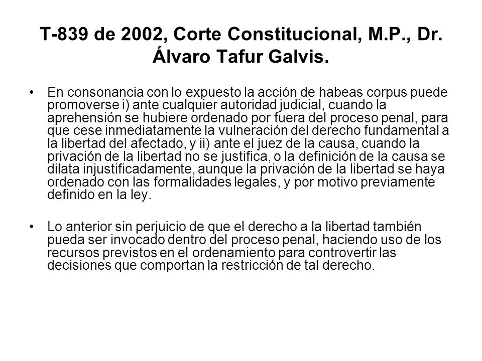 T-839 de 2002, Corte Constitucional, M.P., Dr. Álvaro Tafur Galvis.