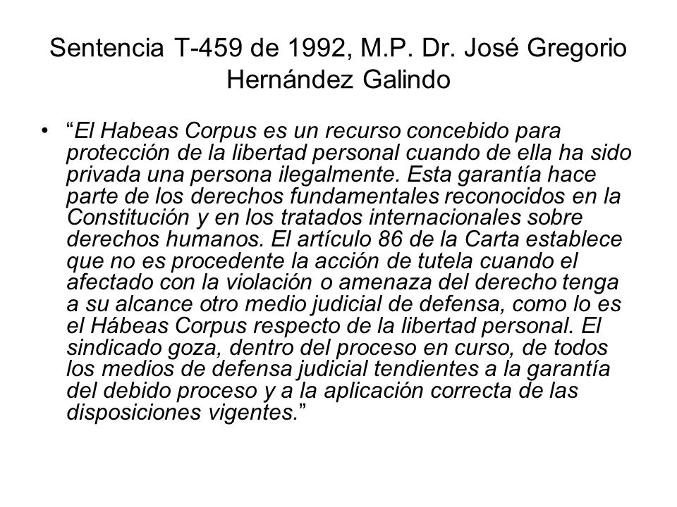 Sentencia T-459 de 1992, M.P. Dr. José Gregorio Hernández Galindo