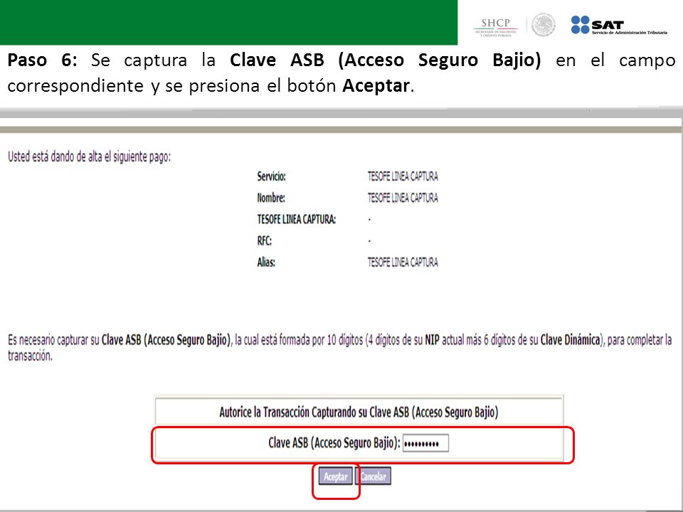 Paso 6: Se captura la Clave ASB (Acceso Seguro Bajio) en el campo correspondiente y se presiona el botón Aceptar.