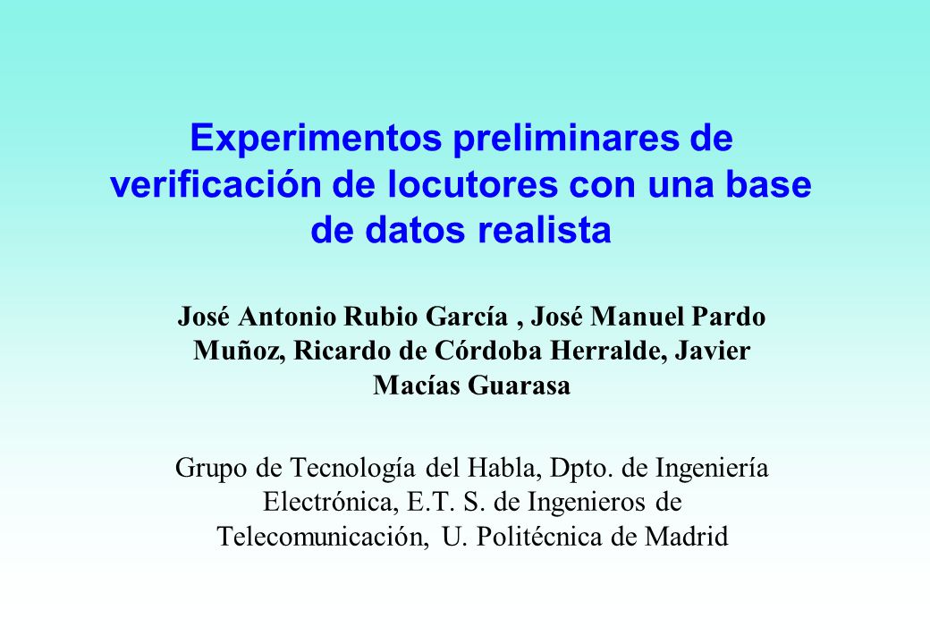 Experimentos preliminares de verificación de locutores con una base de datos realista