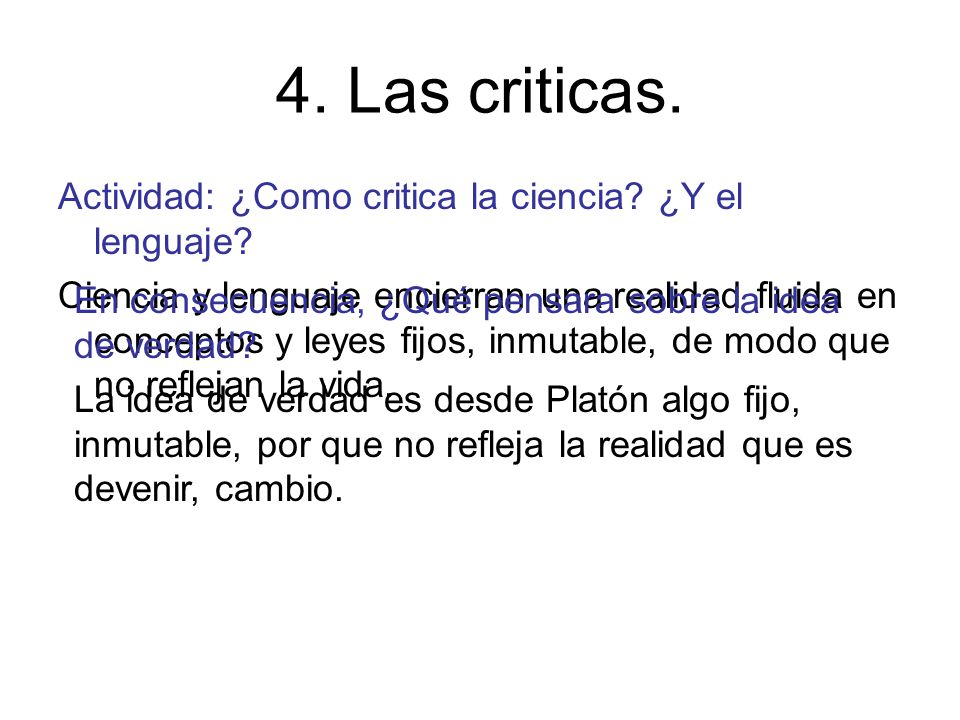 4. Las criticas. Actividad: ¿Como critica la ciencia ¿Y el lenguaje