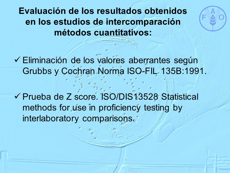 Evaluación de los resultados obtenidos en los estudios de intercomparación métodos cuantitativos: