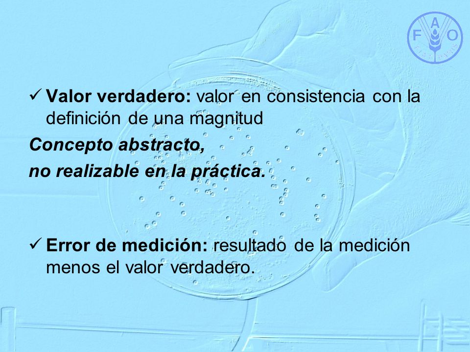 Valor verdadero: valor en consistencia con la definición de una magnitud