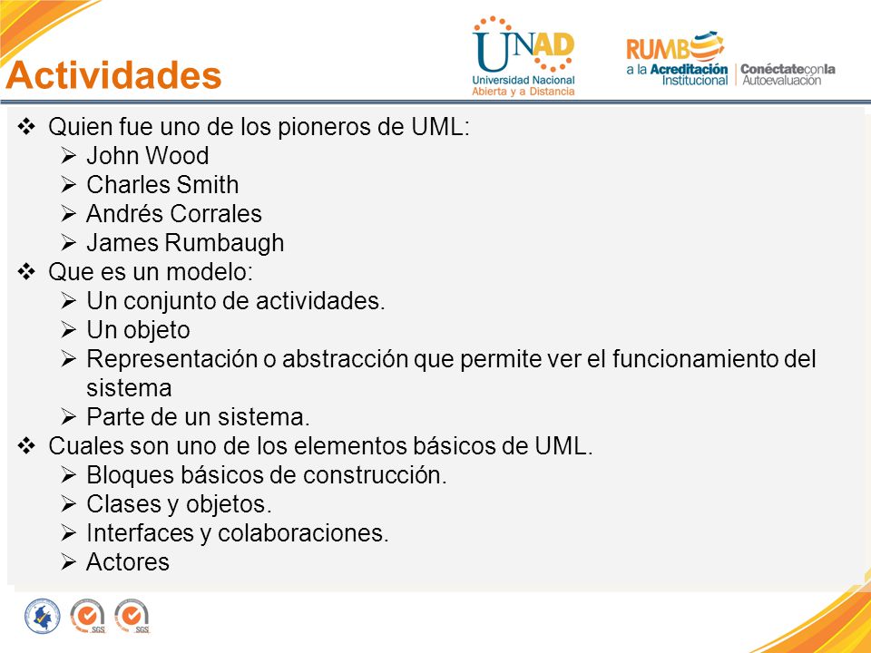 Actividades Quien fue uno de los pioneros de UML: John Wood