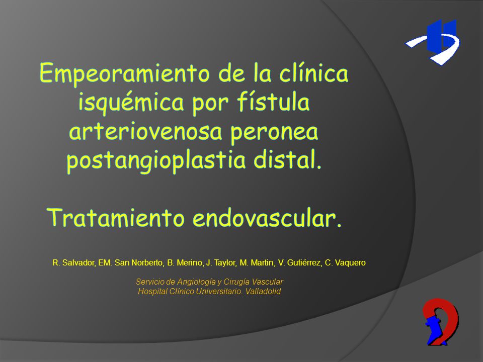 Empeoramiento de la clínica isquémica por fístula arteriovenosa peronea postangioplastia distal. Tratamiento endovascular.